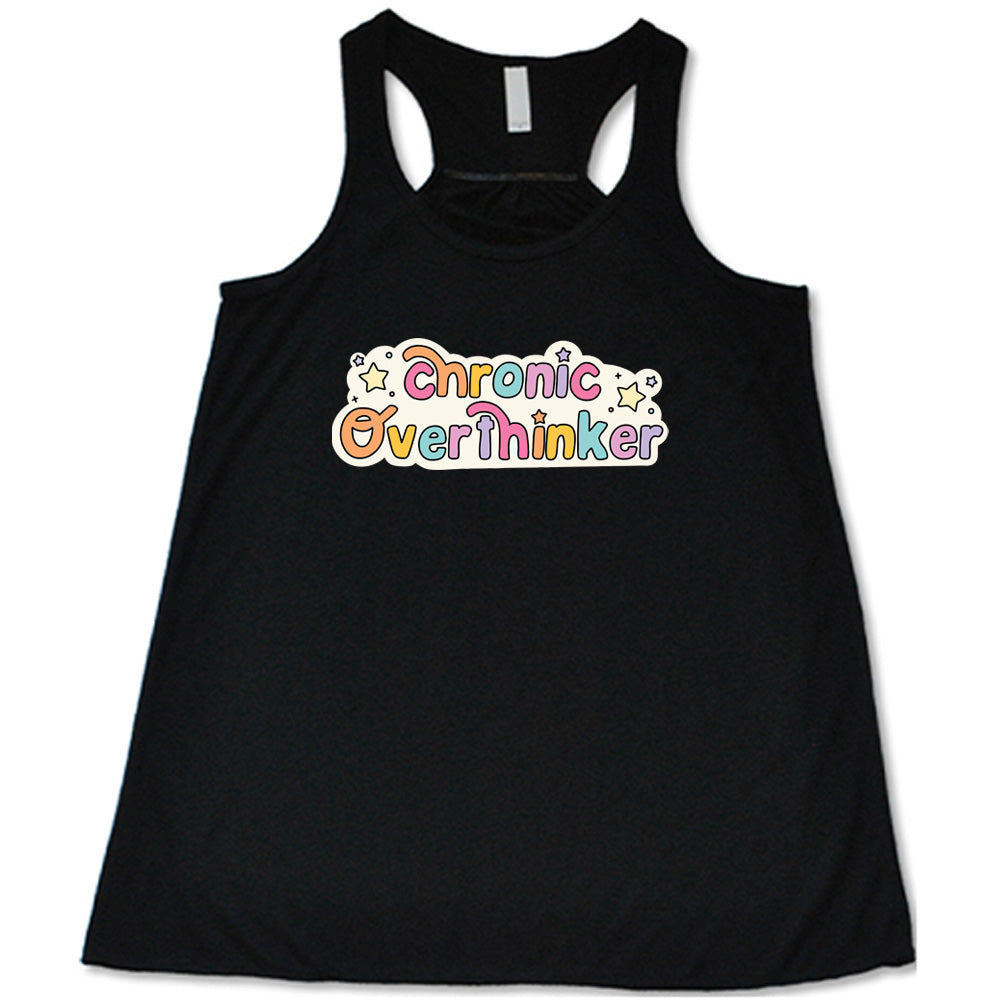 Chronic Overthinker Shirt