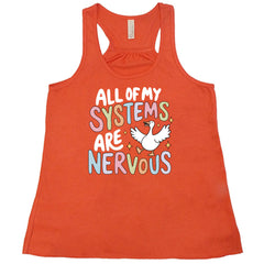 All Of My Systems Are Nervous Shirt