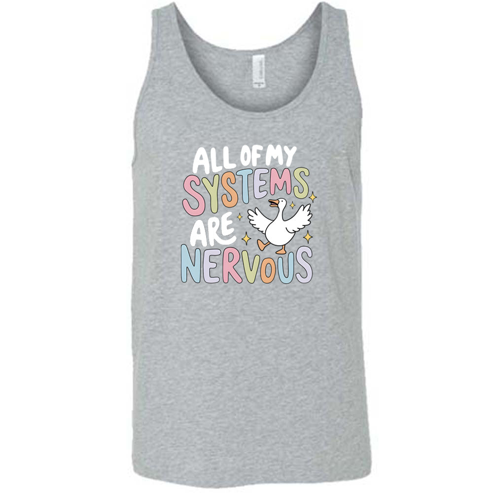All Of My Systems Are Nervous Shirt Unisex