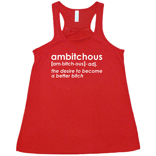 Ambitchous Shirt