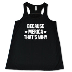 Because Merica That's Why Shirt