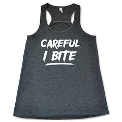 Careful I Bite Shirt